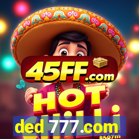 ded 777.com